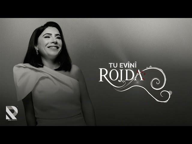 ROJDA - TU EVÎNÎ [Official Music]