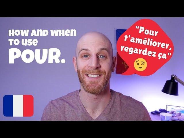  How to use POUR in French - Trick to get it right every time