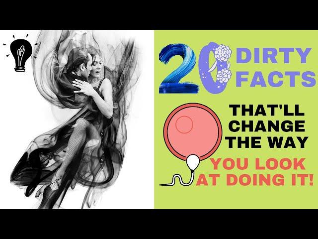 20 Fun Facts About Sex ( You'll Never Look At 'Doing It' The Same!!) [2021] | Nova