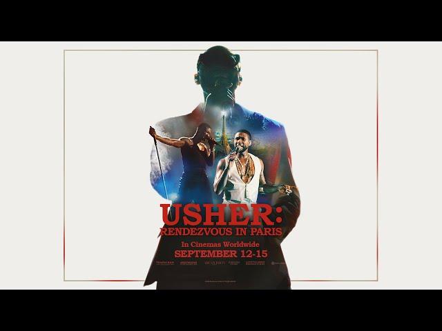 USHER: RENDEZVOUS IN PARIS – Official Trailer