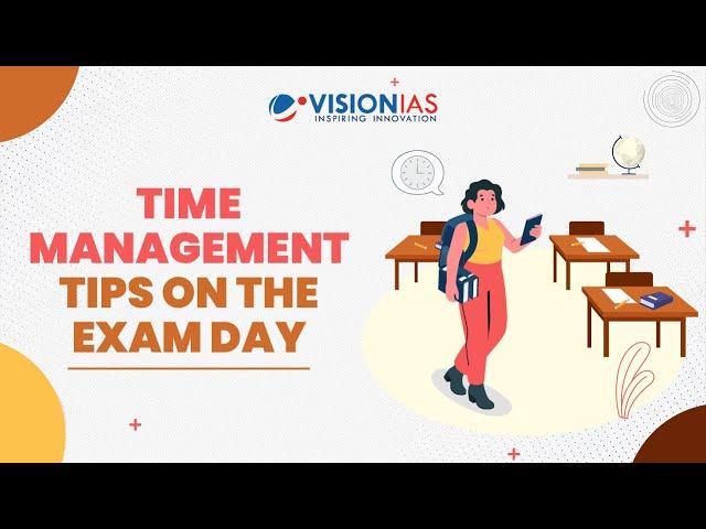 Time Management tips on The Exam Day | UPSC Mains 2024