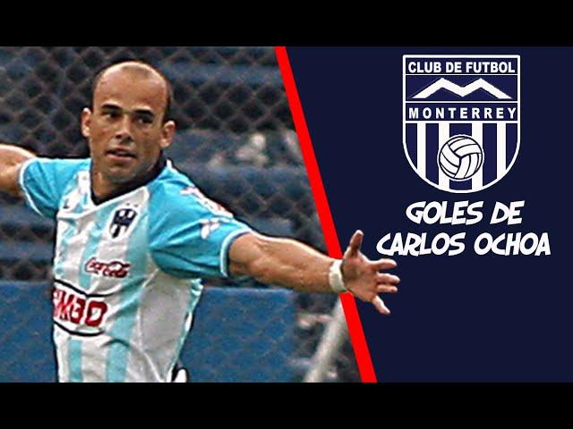 Carlos Ochoa - Goles Rayados Monterrey