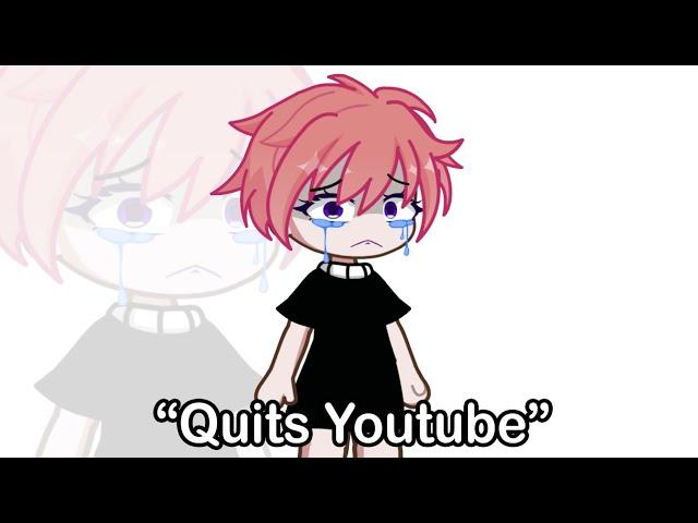 Types of Gachatubers Quitting Youtube 