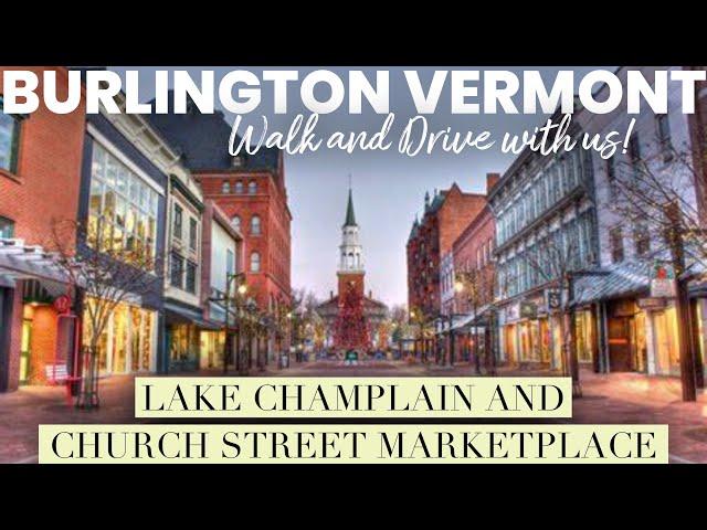 Burlington Vermont Tour Church St Marketplace & Waterfront