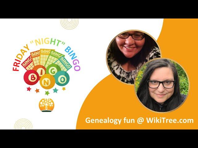 WikiTree's Friday "Night" Bingo + One Place Studies Project