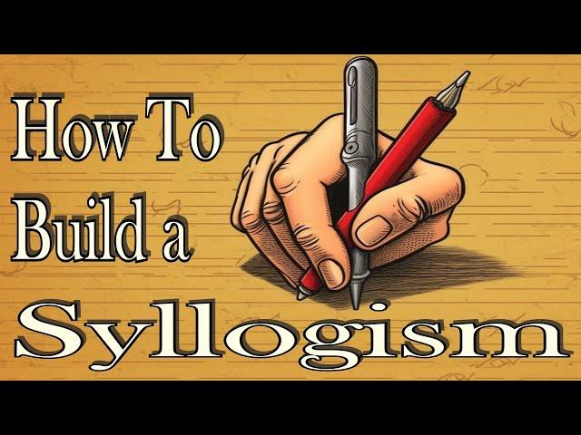 What is a Syllogism?