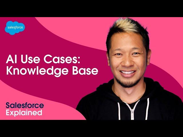 How To Use AI & Knowledge Base to Transform Customer Service | Salesforce AI Use Case