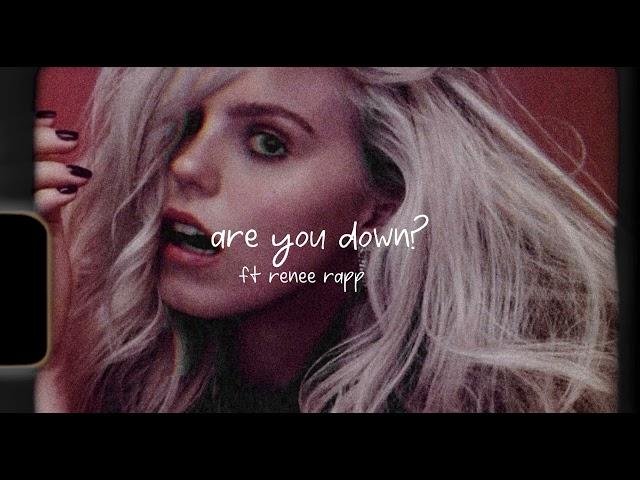 Ariana Grande- are you down? (Ft. Renee Rapp)