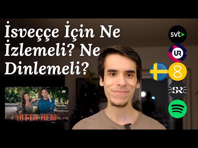 İsveççe Öğrenirken Ne Dinlemeli? Ne İzlemeli? - Günlük Hayatımıza İsveççeyi Nasıl Dahil Ederiz?