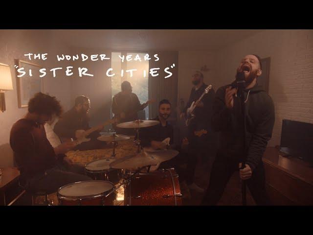 The Wonder Years - Sister Cities (Official Music Video)