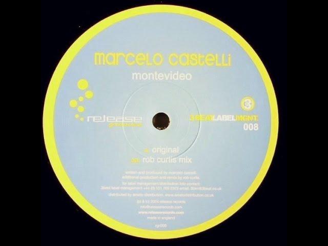 Marcelo Castelli ‎– Montevideo (Rob Curtis Remix)