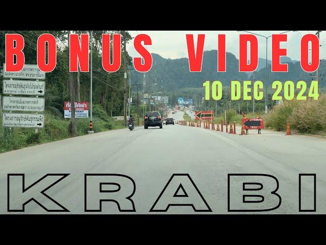 Bonus: How are the Road Conditions - 10 Dec, 2024 - Ao Nang Krabi Thailand