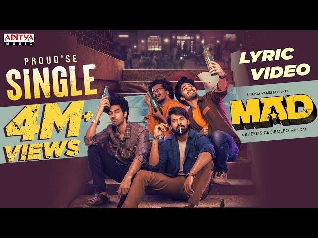 Proud'Se Single Lyrical Video | MAD | Kalyan Shankar | S. Naga Vamsi | Bheems Ceciroleo