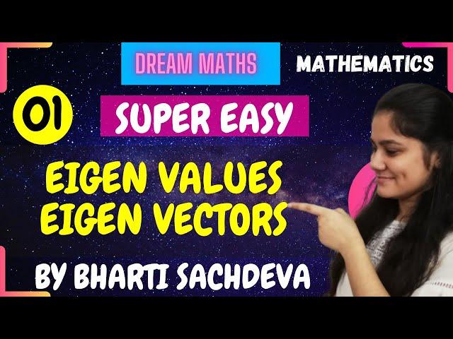 Introduction to Eigen values eigen vectors|Dream Maths