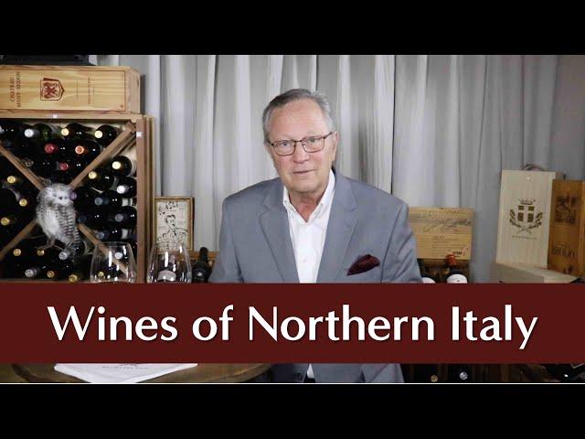 Discover the Wines of Northern Italy