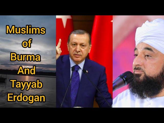 Muslims of Burma And Tayyab Erdogan By Allama Raza Saqib Mustafai