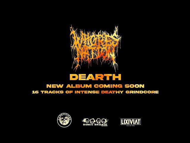 WHORESNATION - New Album "Dearth" Teaser 2022