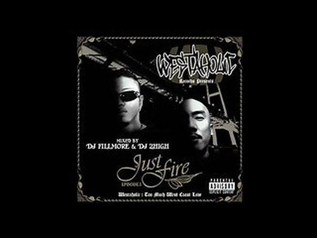 JUST FIRE EPISODE 1 / DJ FILLMORE & DJ 2HIGH