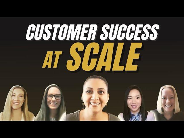 How to Deliver a WOW CUSTOMER SUCCESS Experience at SCALE