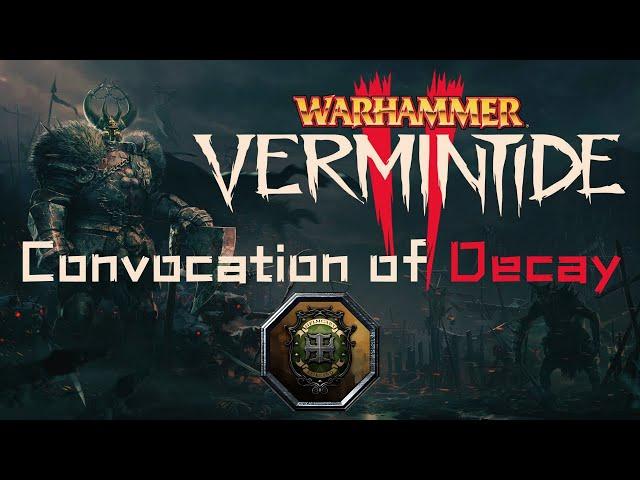 Warhammer: Vermintide 2 - 4K Quality /// Helmgart - Act 1: Convocation Of Decay