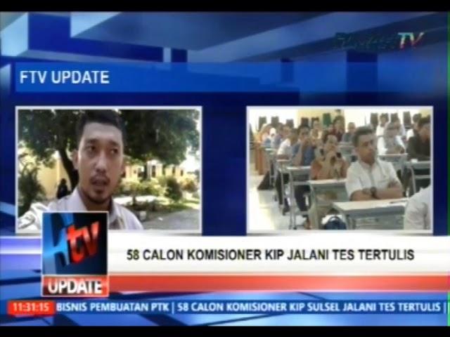 FAJAR TV UPDATE_CALON KOMISIONER KIP SULSEL MENGIKUTI SESI TES TERTULIS