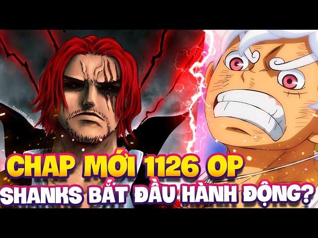 CHAP MỚI 1126 OP | SHANKS BẮT ĐẦU HÀNH ĐỘNG?