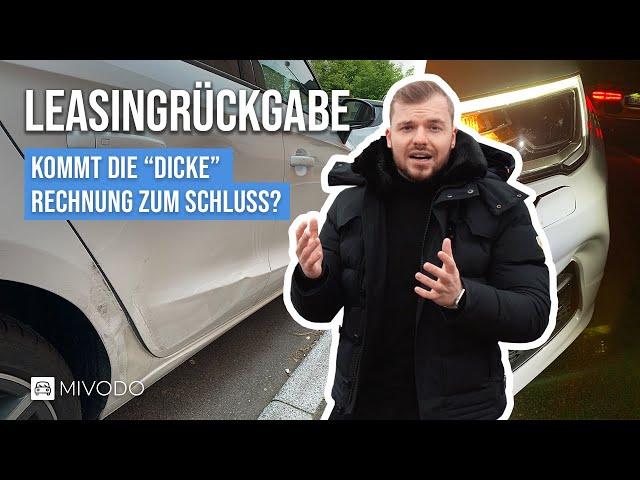 Leasingrückgabe Erfahrung (Privatleasing) | Was muss ich zahlen? | Ablauf, Tipps & Kosten