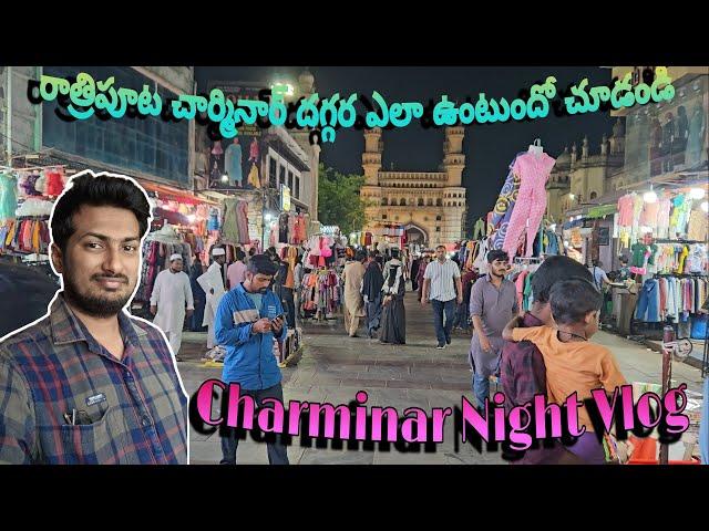 Charminar full Tour Vlog | Night View of Charminar | Hyderabad Night Ride | Telangana | #hyderabad