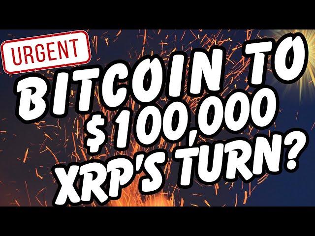 BREAKING NEWS! Bitcoin To $100,000! (XRP About To Explode Up) Best Cryptos 2024