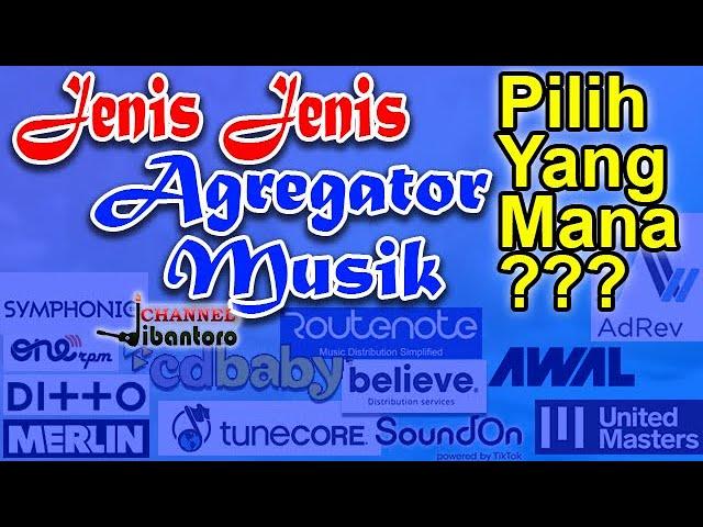 Jenis Jenis Agregator Musik Distributor music Rekaman - cara jual lagu ciptaan sendiri -  hak cipta