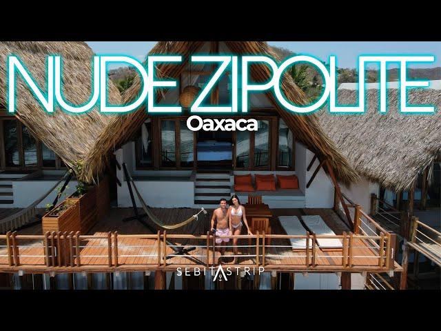 HOTEL NUDE ZIPOLITE  OAXACA |  @sebitastrip