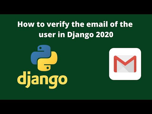 How to verify the Email Address of the user in Django 2020 || The Codrammers