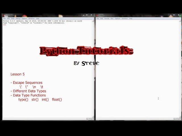 Python Tutorial v3.2.5 Lesson 5.1 - Escape Characters and Escape Sequences