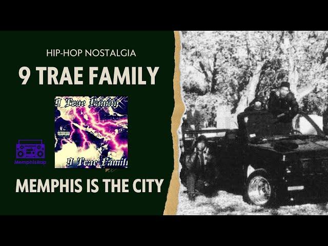 9 Trae Family - Memphis Is The City | Southern Hip-Hop Vibes