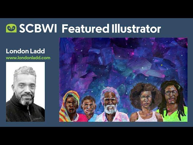 SCBWI Featured Illustrator: London Ladd