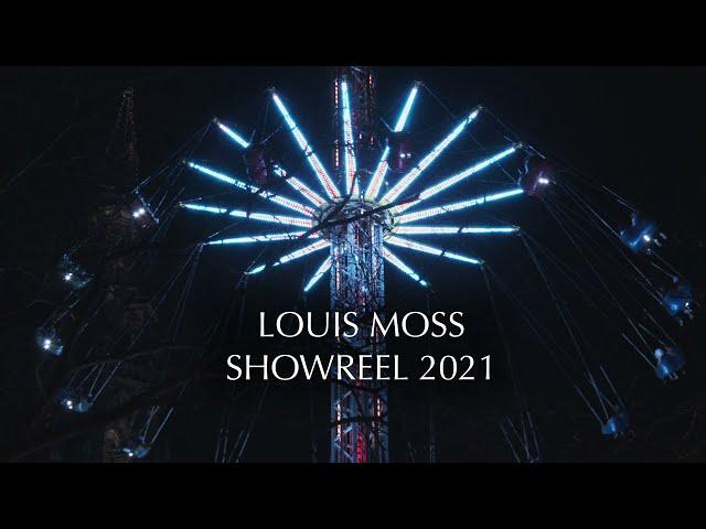 Louis Moss | Showreel