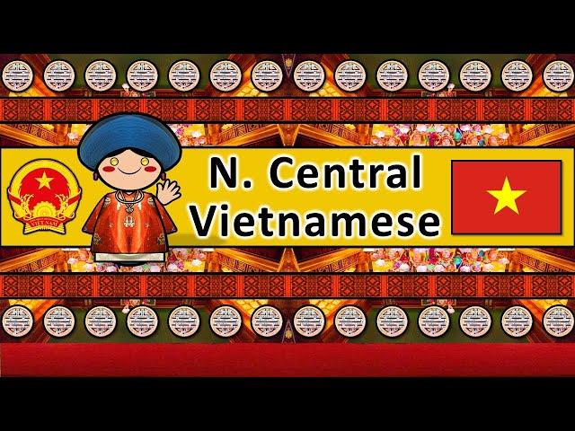 NORTHERN CENTRAL VIETNAMESE LANGUAGE, PEOPLE, & CULTURE