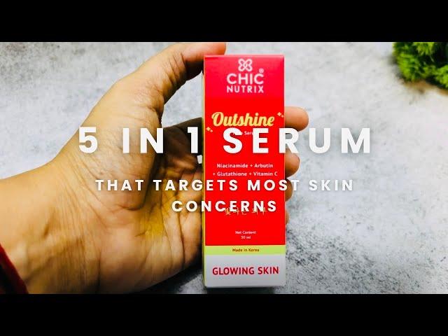 தமிழில் - 5 in 1 Serum that Targets Most Skin Concerns in Tamil | Chicnutrix Outshine Serum Review