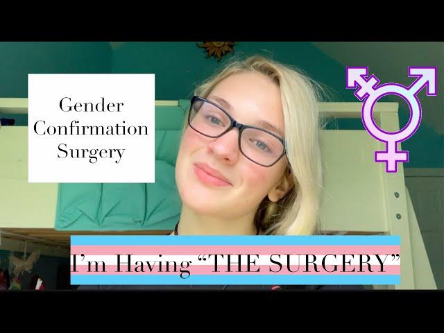 I'm Having Gender Reassignment Surgery!! TRANS TEEN ANNOUNCEMENT​ | Emily Tressa |