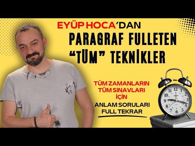 EYÜP HOCA'DAN PARAGRAF FULLETEN "TÜM" TEKNİKLER
