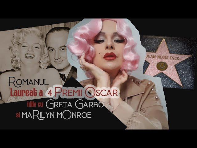 Romanul #JeanNegulesco - 4 premii #OSCAR si IDILE cu MarilynMonroe si #GretaGarbo