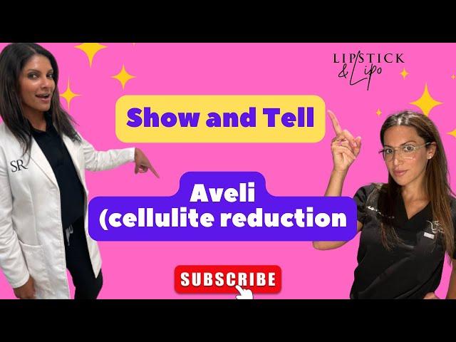 Show And Tell: Cellulite Reduction with Avéli