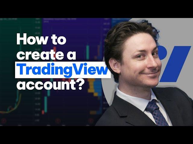 How to create a live & demo TradingView account?