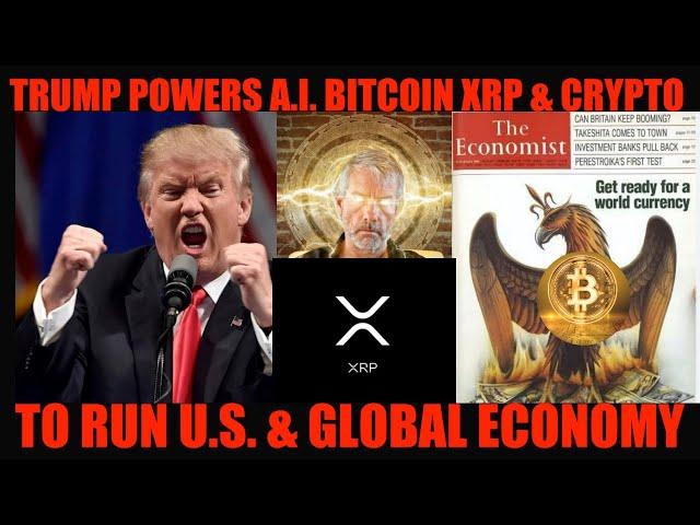 OMG! TRUMP POWERS A.I. BITCOIN XRP & CRYPTO TO RUN U.S. & GLOBAL ECONOMY!