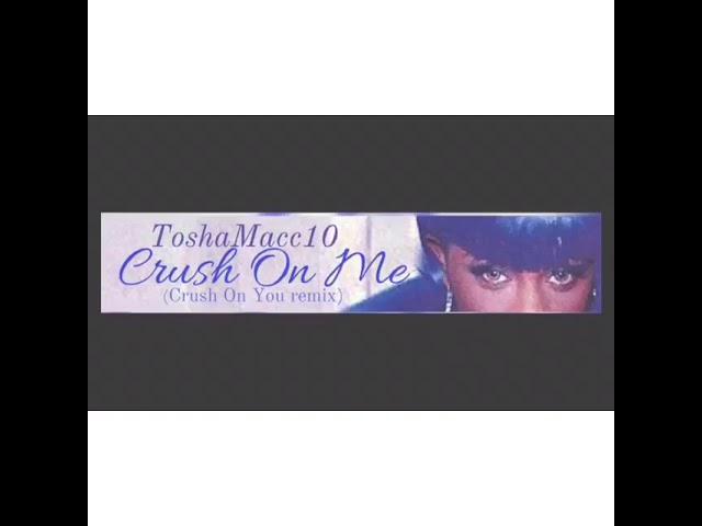 Tosha Macc10 - Crush On Me 2019 (MaccMix)