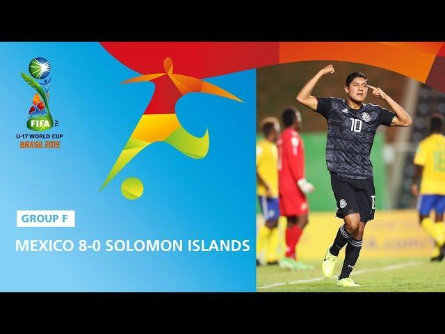 Mexico v Solomon Islands | FIFA U-17 World Cup Brazil 2019 | Match Highlights