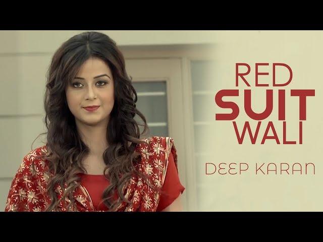 Laal Suit Wali ● Deep Karan ● Patiala Shahi Records ● Latest New Punjabi Songs 2018 | Kanika Mann