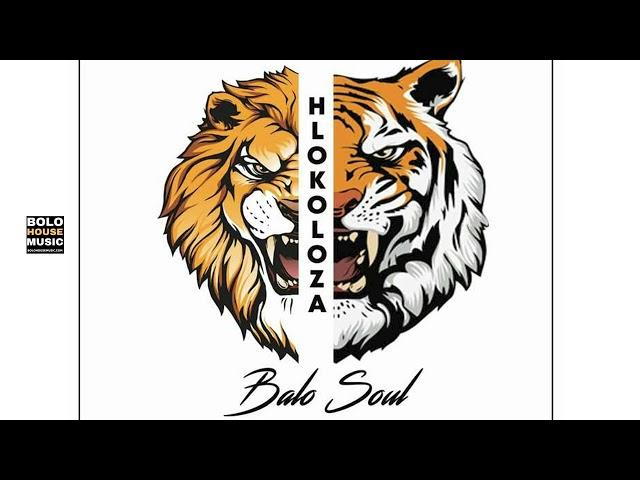 Balo Soul - Hlokoloza (Official Audio)