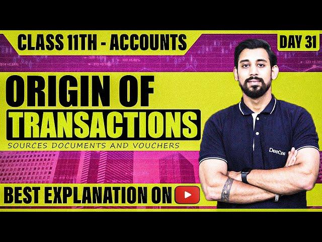 Origin of Transactions - Source documents and Vouchers | Class 11 | Accountancy | One Shot