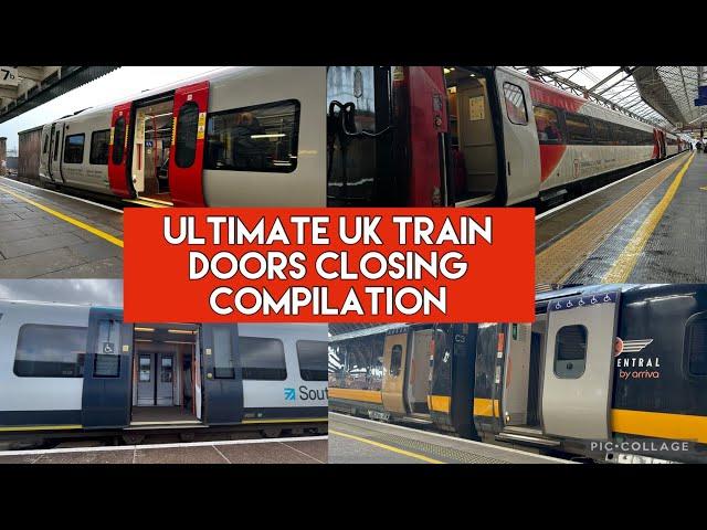 ULTIMATE UK Train Doors Closing Compilation